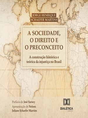 cover image of A Sociedade, o Direito e o Preconceito